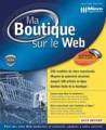 Logiciel e commerce cr�ation boutique internet : Ma Boutique sur le Web