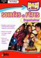 Logiciel gestionnaire : Soir�es et f�tes Organisateur